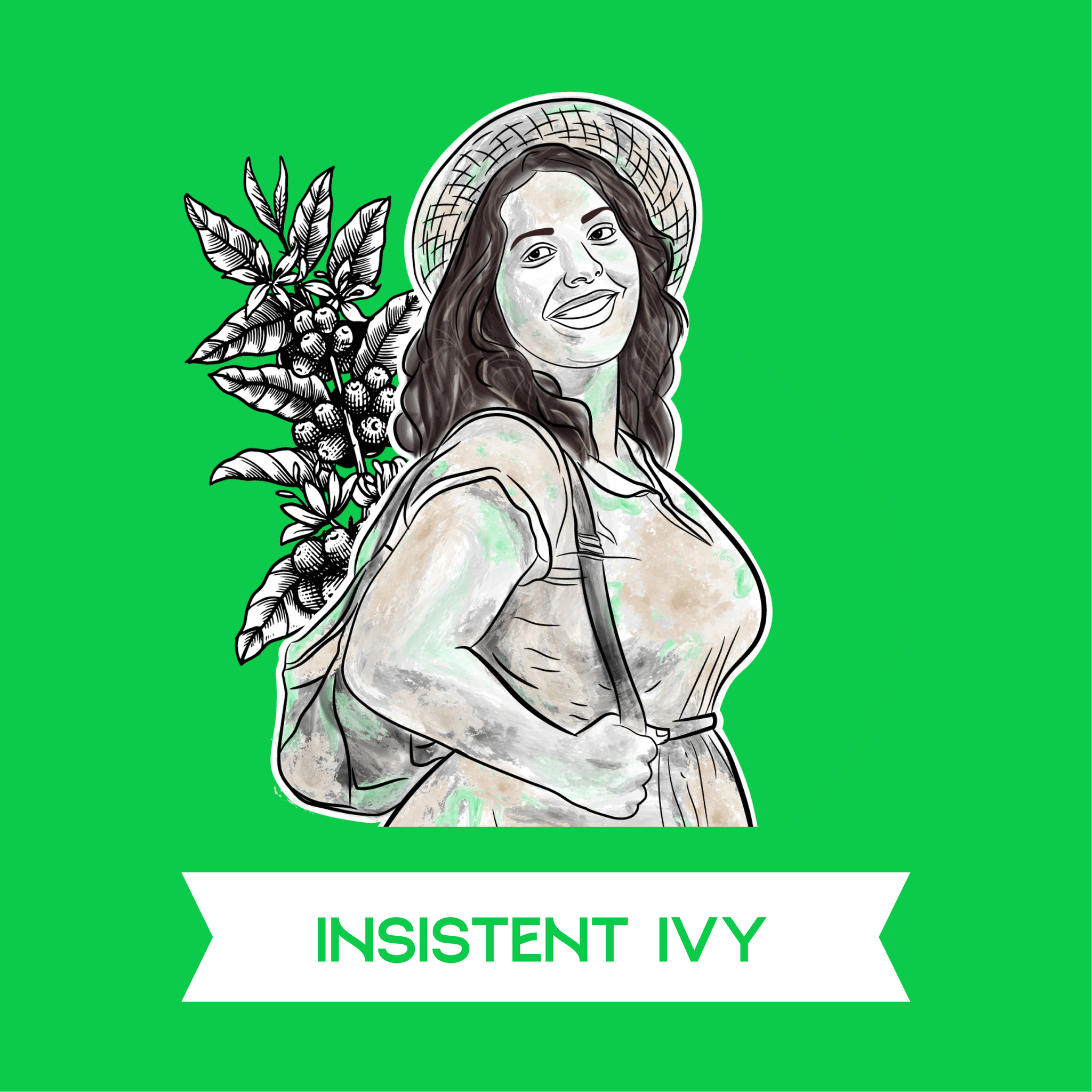 Insistent Ivy